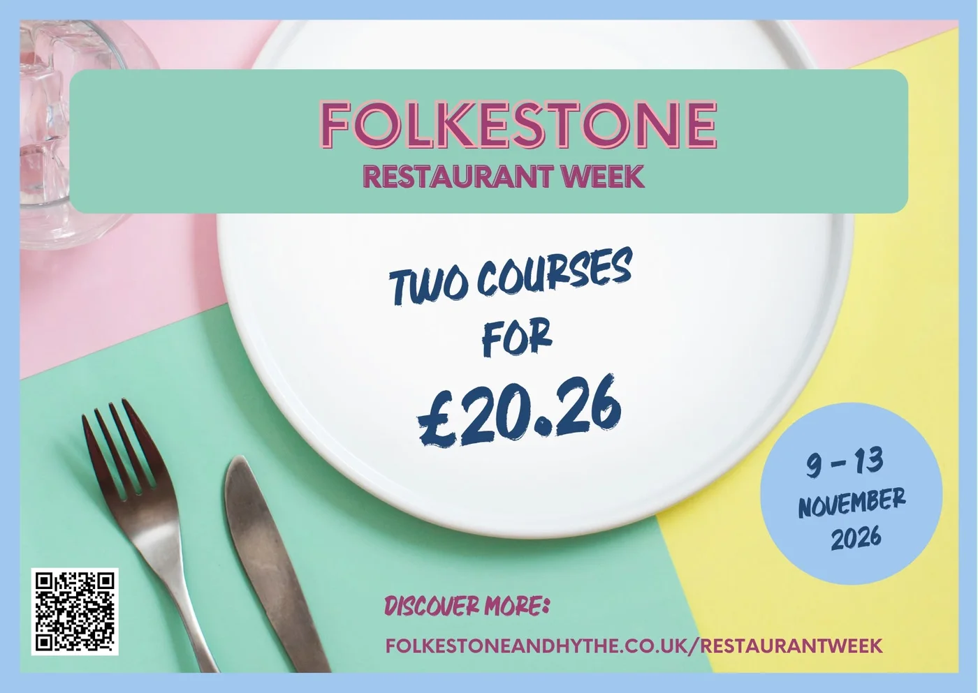 Folkestone Restaurant Week poster: two courses for £20.26, 9 to 13 November 2026, with details at folkestoneandhythe.co.uk/restaurantweek